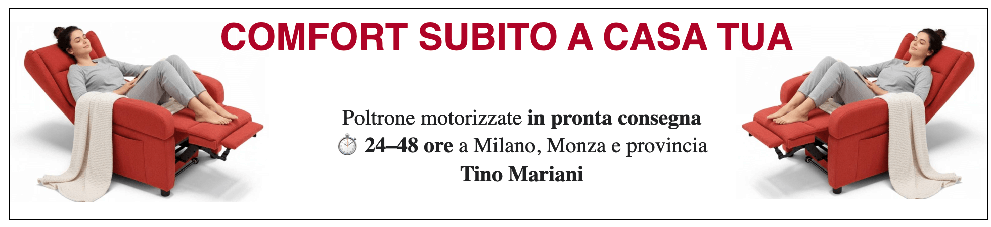 Poltrone motorizzate in pronta consegna 24–48 ore a Milano, Monza e provincia