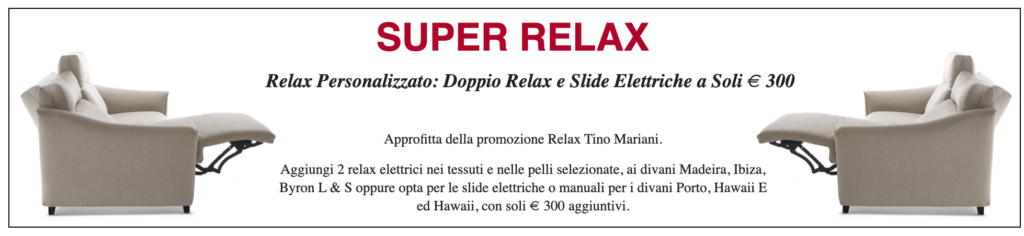 Promozione Divani Relax E Divani Con Sedute Estraibili Tino Mariani
